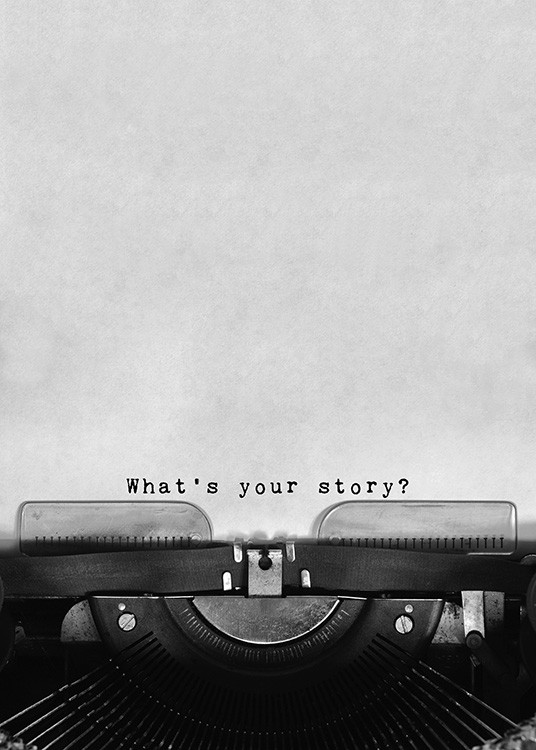 What's Your Story Poster
