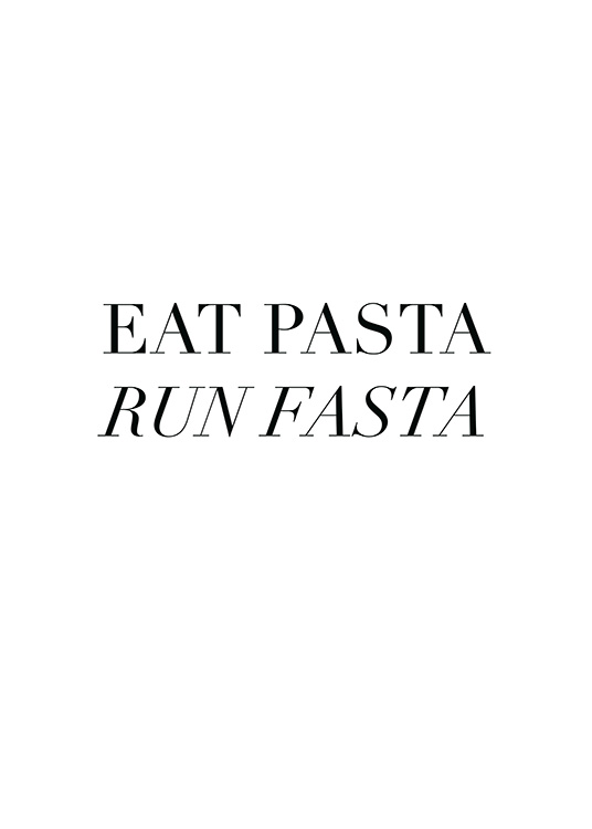 Eat Pasta Poster / Poster mit Sprüchen bei Desenio AB (12250)