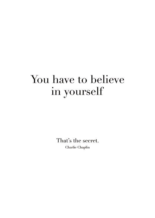 Believe In Yourself, Poster